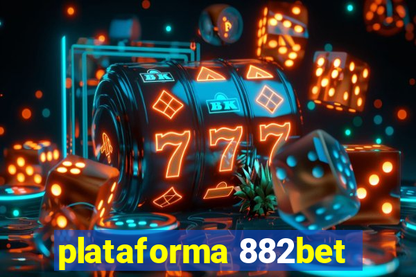 plataforma 882bet